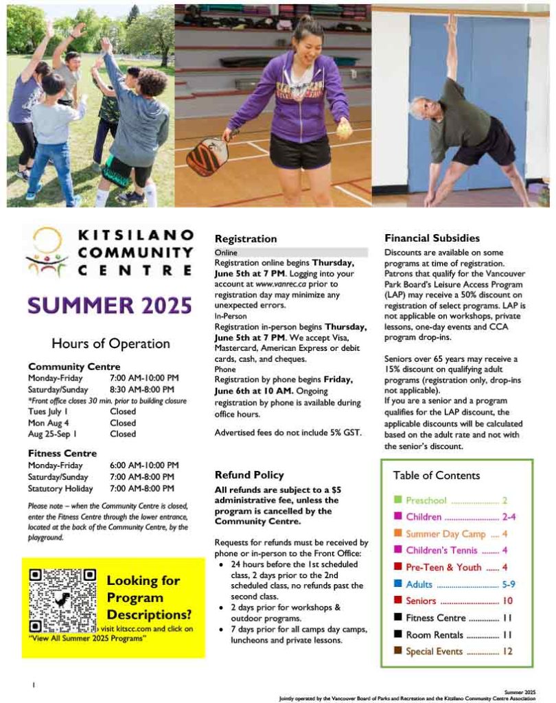 Here are some exciting summer programs at Kitsilano Community Centre: Outdoor Tennis – Lessons for all ages Preschool & Children's Programs – Fun activities for little ones Ready 4 High School – Specialized Math and English for Grades 6-7 Music in the Park – Free family event on Saturday, July 15 Gardening Workshops – Learn to grow your own plants Fitness Centre & Group Classes – Zumba, Group Power, and more You can check out the full summer recreation guide. 
